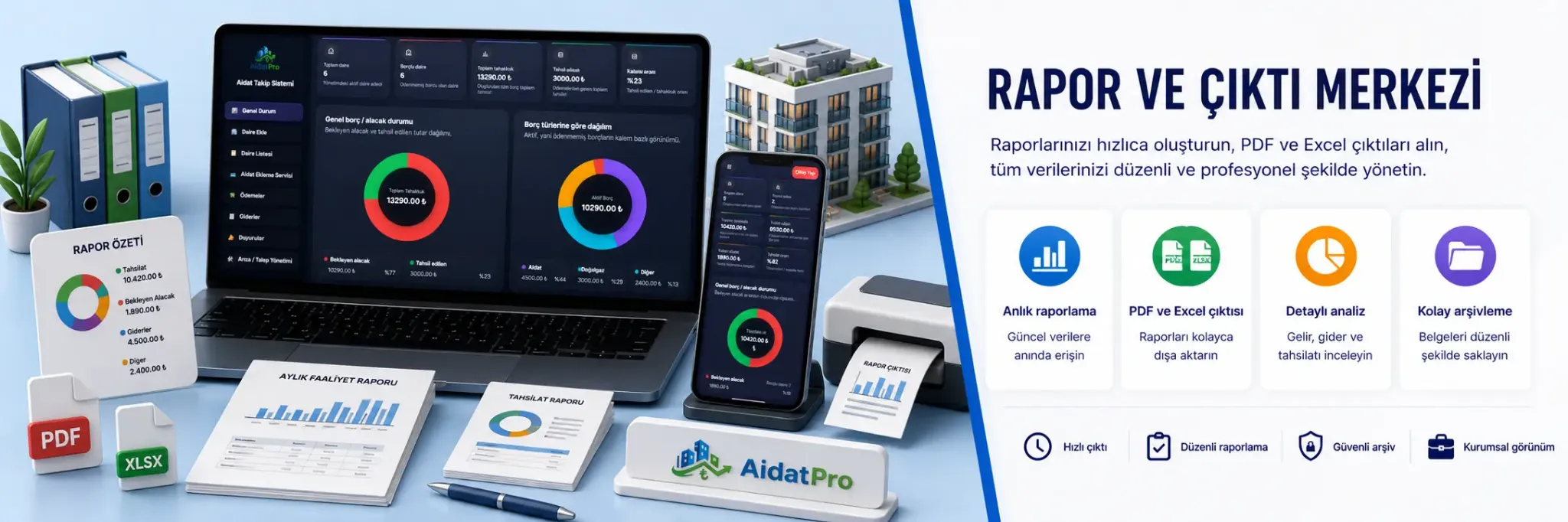 Rapor ve çıktı merkezi görseli