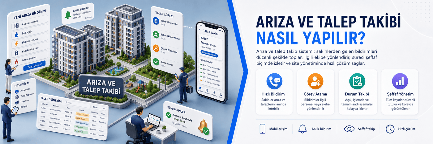 Arıza ve Talep Takibi Nasıl Yapılır?